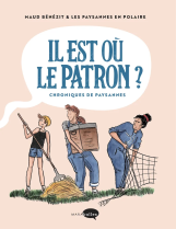 Couverture de la bande dessin&eacute;e
Lien vers: https://degenronslagriculture.fr/?IlEstOuLePatron